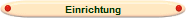 Einrichtung